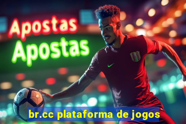 br.cc plataforma de jogos